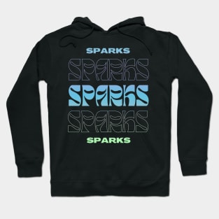 Sparks // Typography Fan Art Design Hoodie